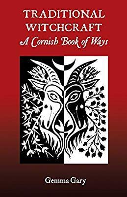 Customary witchcraft a cornish book of customs